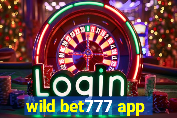 wild bet777 app